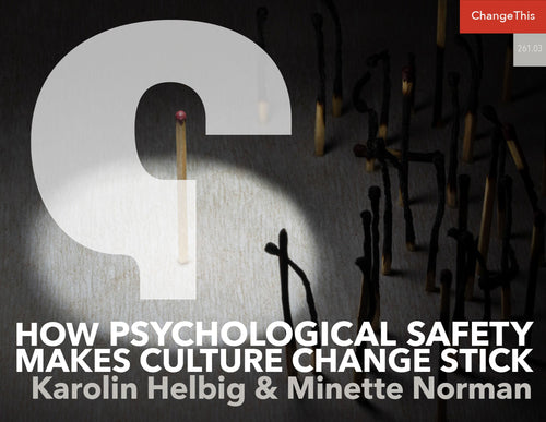 How Psychological Safety Makes Culture Change Stick