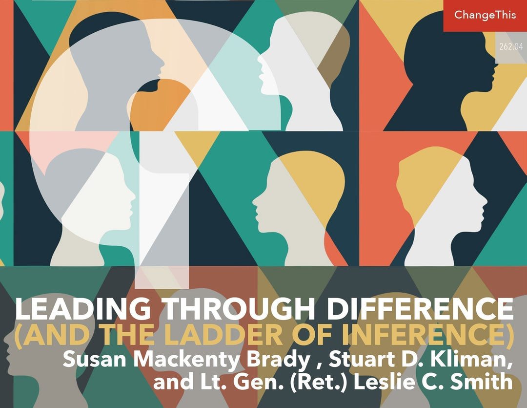 Leading Through Difference (and the Ladder of Inference)