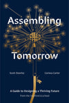An Excerpt from <i>Assembling Tomorrow</i>