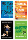 Collage of book covers clockwise from top left: Break the Frame, Dreaming of Home, Sharing Risk, and Fatherhood
