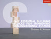 5 Essential Building Blocks for Improving Organizational Culture