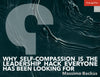 Why Self-Compassion is the Leadership Hack Everyone Has Been Looking For