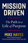 A Q&A with Mike Hayes, Author of <i>Mission Driven</i>