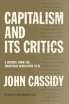 An Excerpt from <i>Capitalism and Its Critics: A History: From the Industrial Revolution to AI</i>