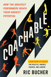 An Excerpt from <i>Coachable: How the Greatest Performers Reach Their Highest Potential</i>