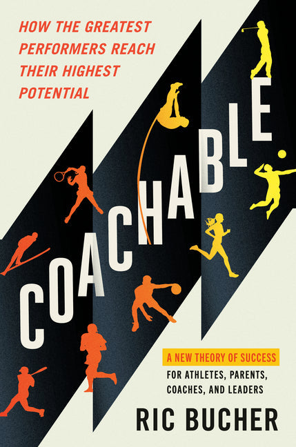 An Excerpt from <i>Coachable: How the Greatest Performers Reach Their Highest Potential</i>