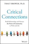 A Q&A with Tracy Brower, Author of <i>Critical Connections</i>