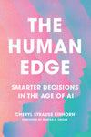 An Excerpt from <i>The Human Edge: Smarter Decisions in the Age of AI</i>
