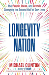 An Excerpt from <i>Longevity Nation: The People, Ideas, and Trends Changing the Second Half of Our Lives</i>