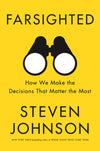 A Review of <i>Farsighted: How We Make the Decisions That Matter the Most</i>