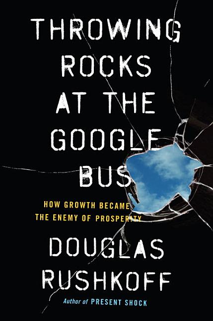 A Review of <i>Throwing Rocks at the Google Bus: How Growth Became the Enemy of Prosperity<i>