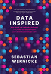 A Q&A with Sebastian Wernicke, Author of <i>Data Inspired</i>