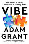 A Q&A with Adam Grant, Author of <i>Vibe</i>