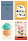 Collage of four book covers, clockwise from top left: Mastery, The Mother Artist, Unrooted, and Other People's Words