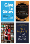 Collage of four book covers, clockwise from top left: Give to Grow, I Heard There Was A Secret Chord, The Five Talents That Really Matter, and That Librarian