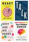 Collage of book covers, from left to right: Reset, Talk, Your Hidden Genius, and Why Are We Here