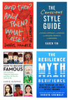 Collage of four book covers, clockwise from top left: And Then? And Then? What Else?, The Conscious Style Guide, The Resilience Myth, and How to Become Famous