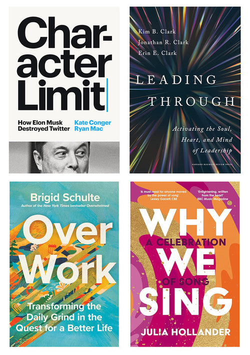 Collage of four book covers, clockwise from top left: Character Limit, Leading Through, Why We Sing, and Over Work