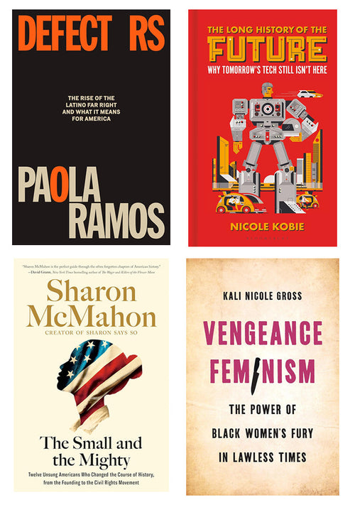 Collage of four book covers, clockwise from top left: Defectors, The Long History of the Future, Vengeance Feminism, and The Small and the Mighty.