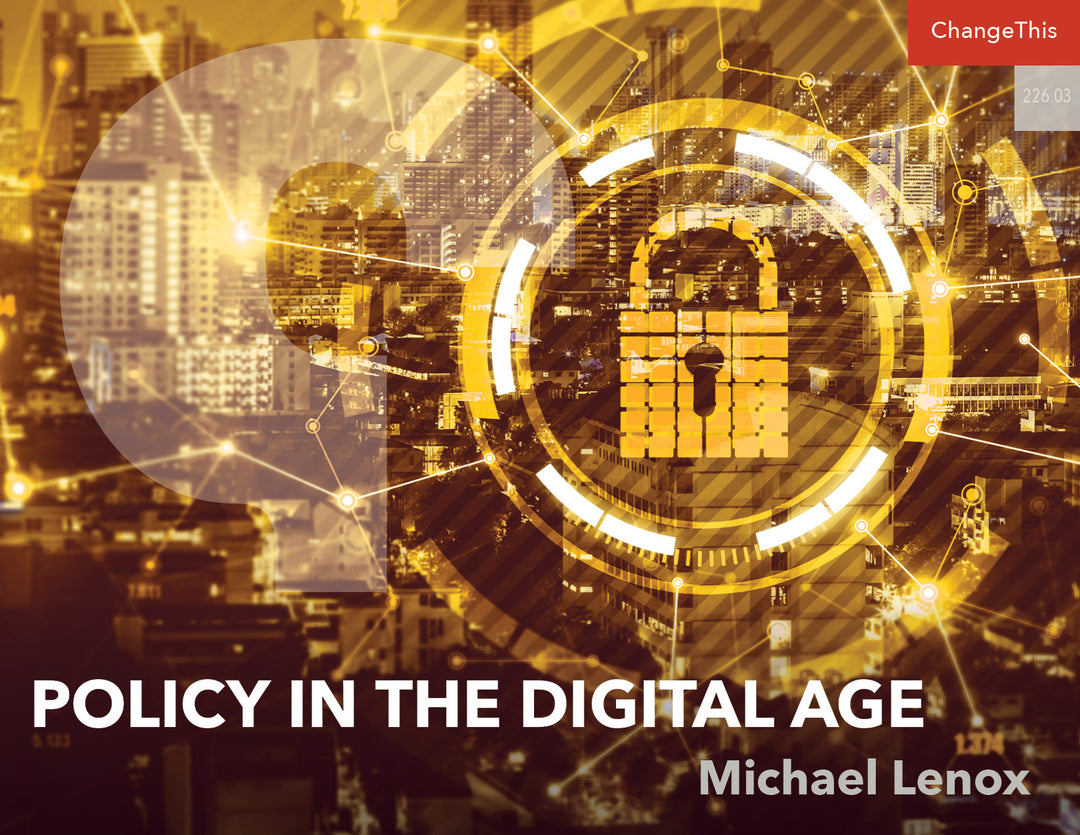 Policy in the Digital Age