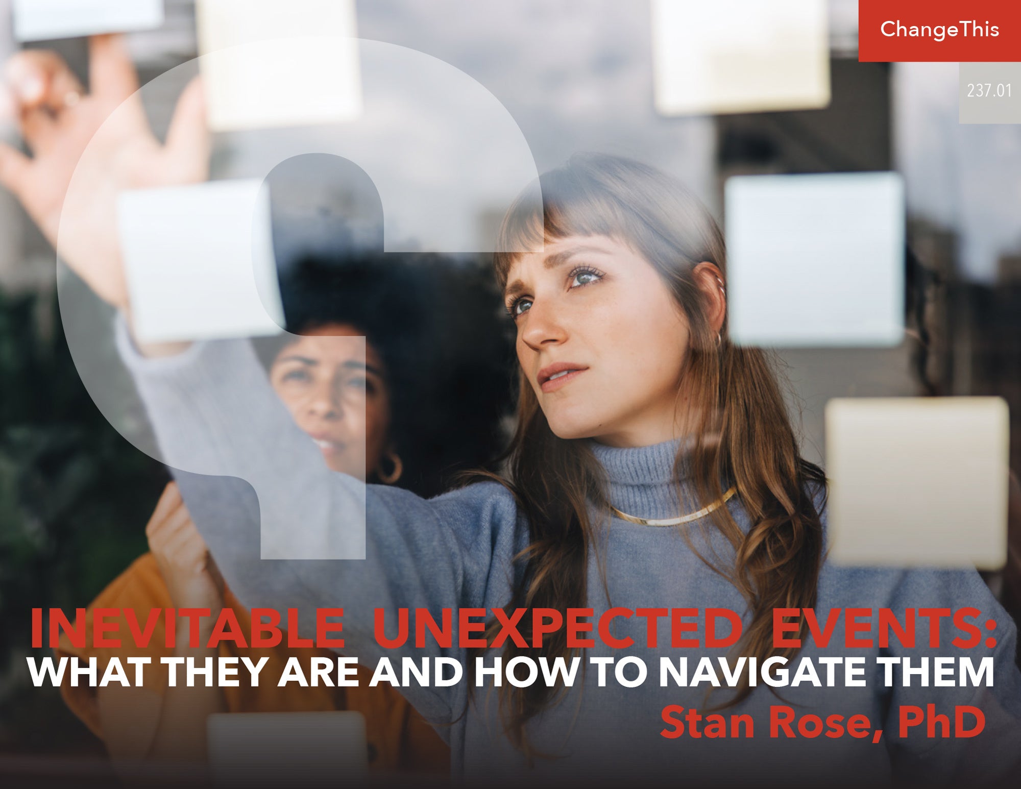 Inevitable Unexpected Events: What They Are and How to Navigate Them ...