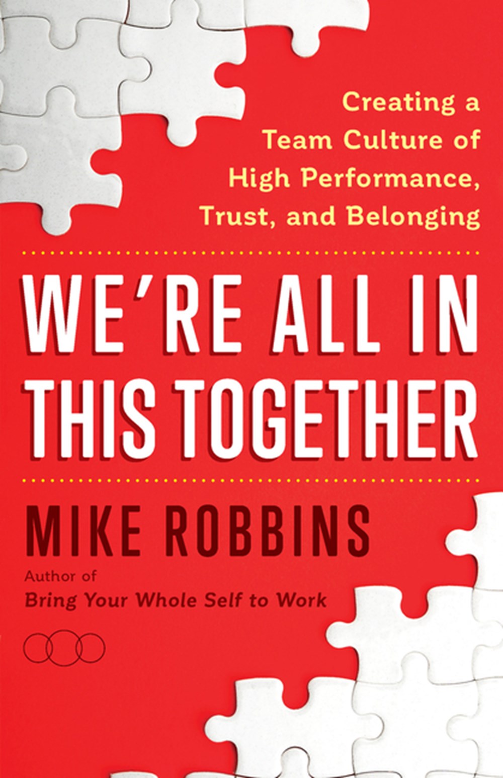 We're All in This Together: An Interview with Mike Robbins – Porchlight ...
