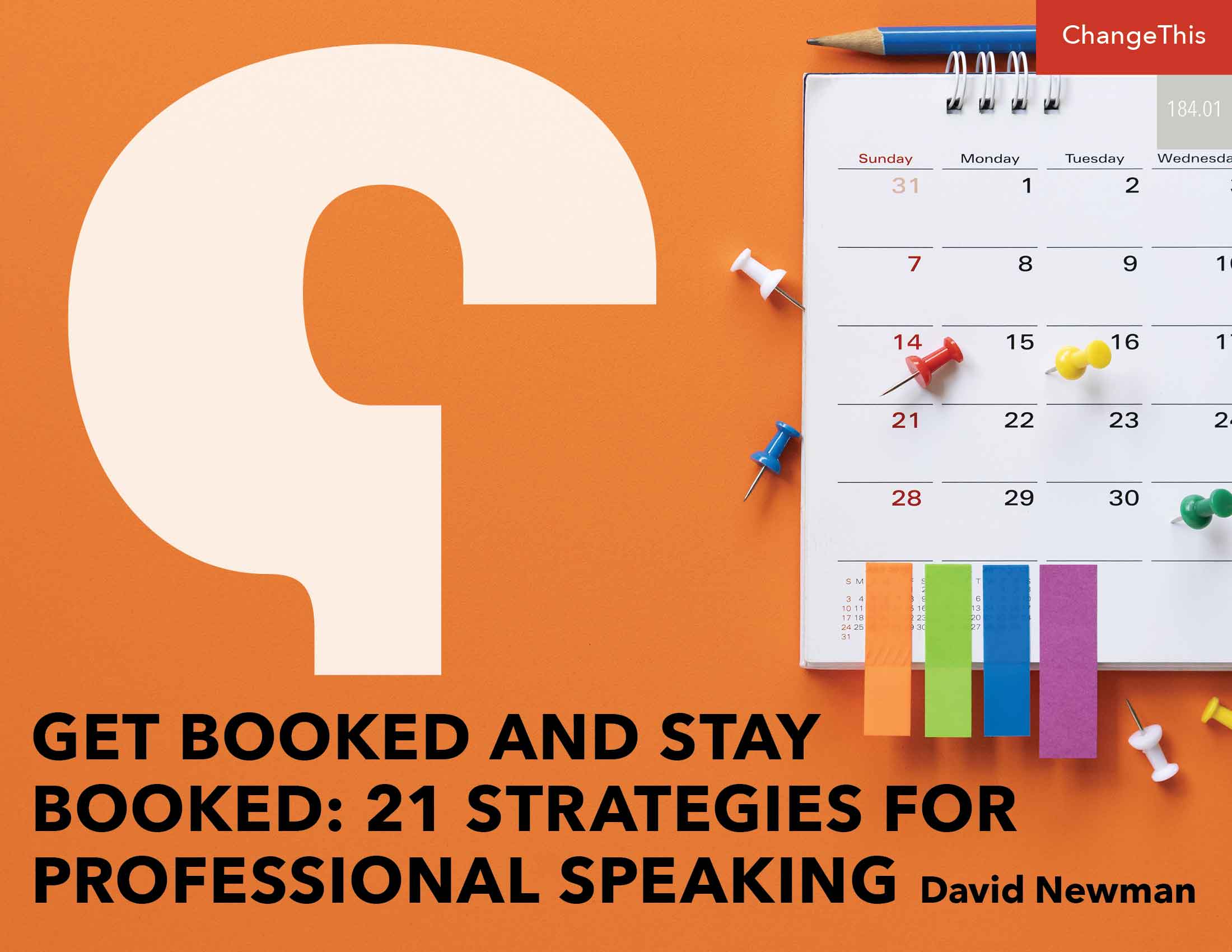 Get Booked and Stay Booked: 21 Strategies for Professional Speaking ...