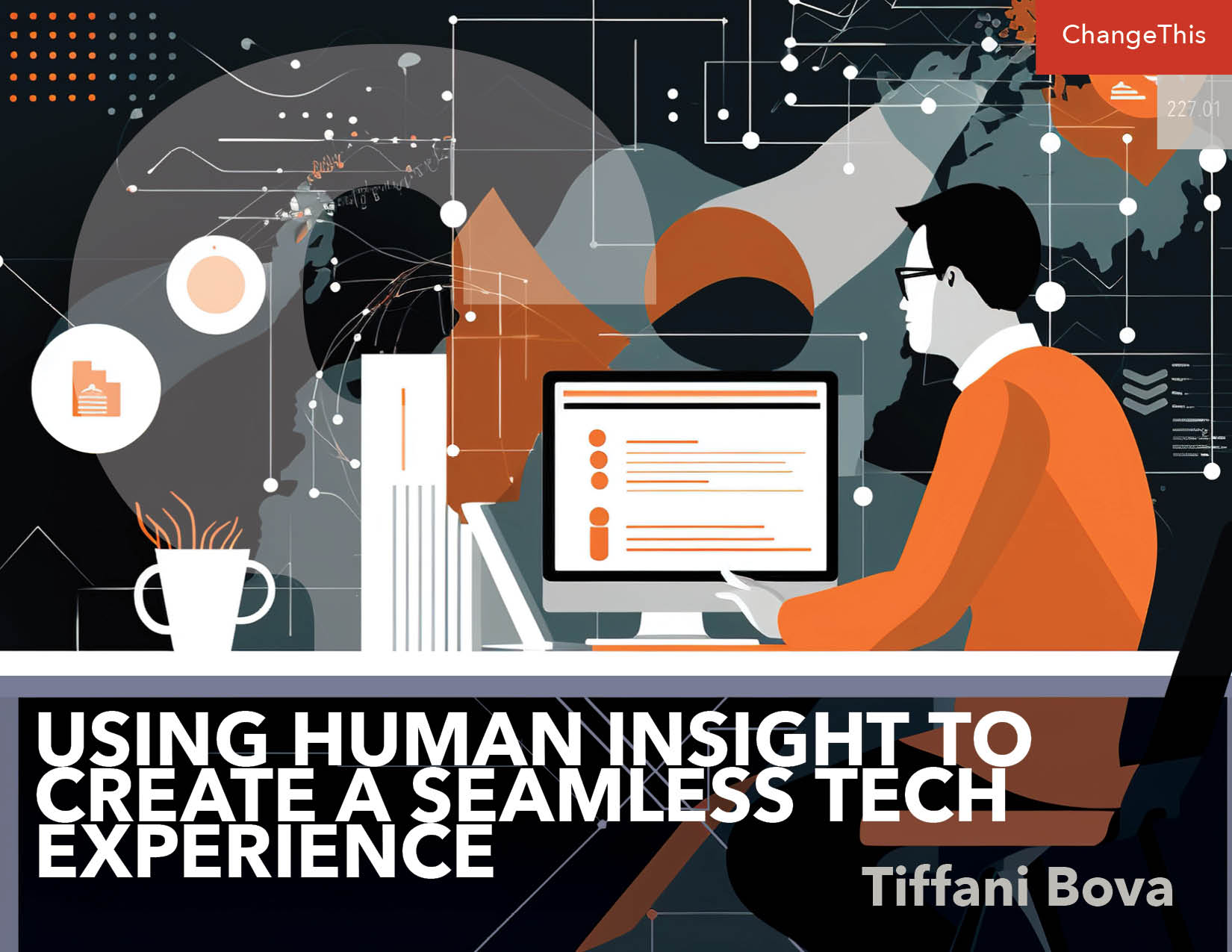 Human Insight Background Using Human Insight to Create a Seamless Tech Experience – Porchlight ...