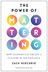 Book cover of The Power of Mattering by Zach Mercurio