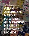 A Porchlight book list for Asian American and Pacific Islander Heritage Month.
