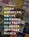 A Porchlight book list for Asian American and Pacific Islander Heritage Month.