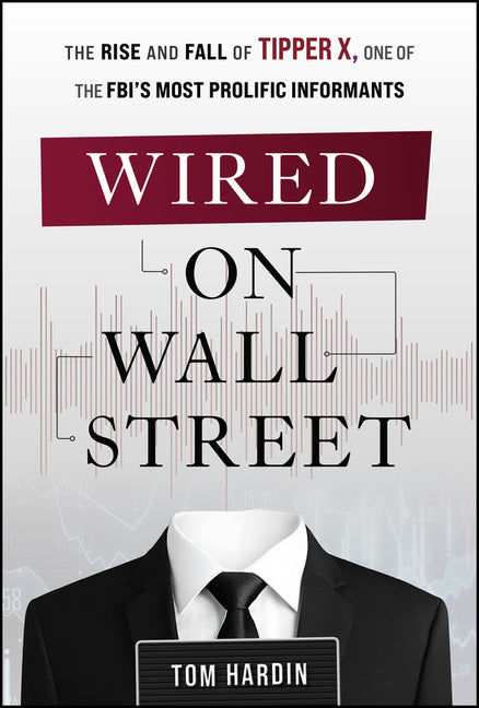 洋書 What's Wrong With Wall Street Wired on Wall Street by Tom Hardin – Porchlight Book Company