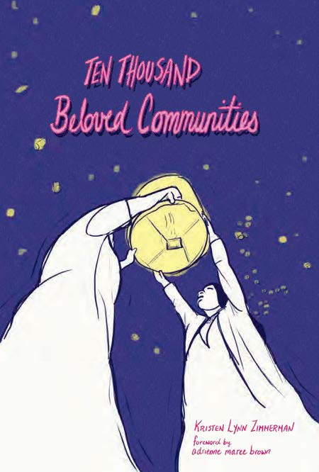 Ten Thousand Beloved Communities