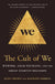 Cult of We: Wework, Adam Neumann, and the Great Startup Delusion