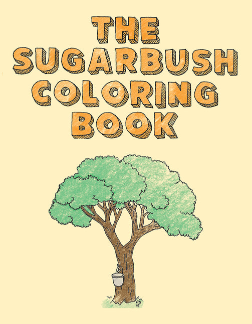 Sugarbush Coloring Book: Ojibwe Traditions Coloring Book Series