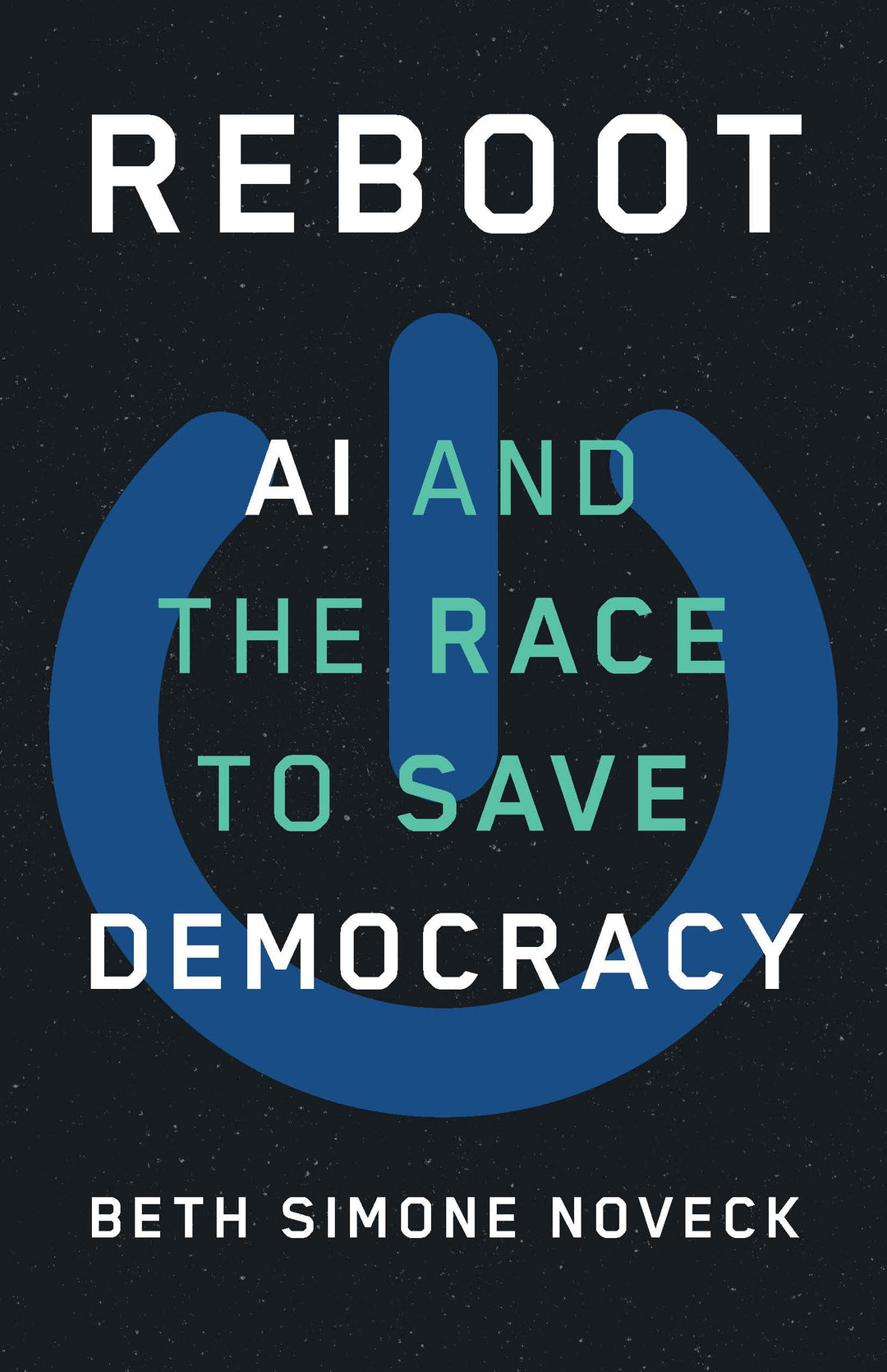 Reboot: AI and the Race to Save Democracy