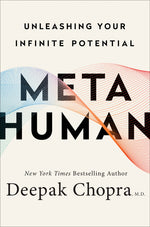 Metahuman: Unleashing Your Infinite Potential