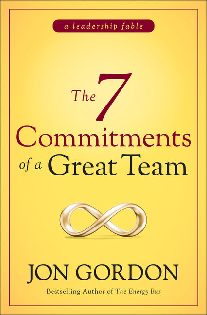 7 Commitments of a Great Team