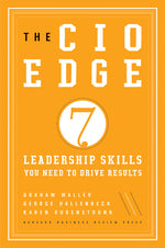 CIO Edge: 7 Leadership Skills You Need to Drive Results