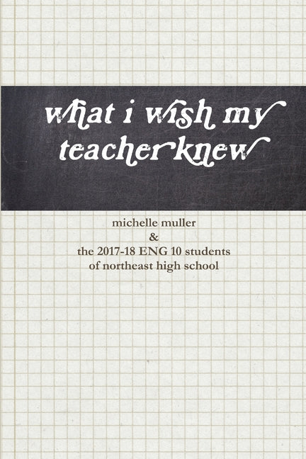 what i wish my teacher knew