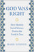 God Was Right: How Modern Social Science Proves the Torah Is True