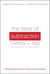 Laws of Subtraction: Six Simple Rules for Winning in the Age of Excess Everything