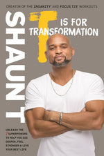 T Is for Transformation: Unleash the 7 Superpowers to Help You Dig Deeper, Feel Stronger, and Live Your Best Life