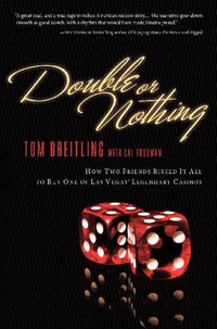 Double or Nothing: How Two Friends Risked It All to Buy One of Las Vegas' Legendary Casinos
