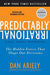 Predictably Irrational, Revised and Expanded Edition: The Hidden Forces That Shape Our Decisions (Revised and Expanded)