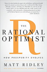 Rational Optimist: How Prosperity Evolves