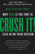 Crush It!: Why Now Is the Time to Cash in on Your Passion