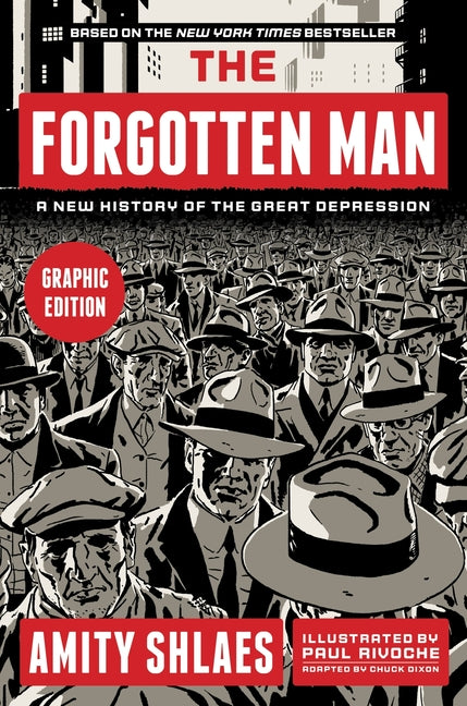 The Forgotten Man: A New History of the Great Depression (Graphic)