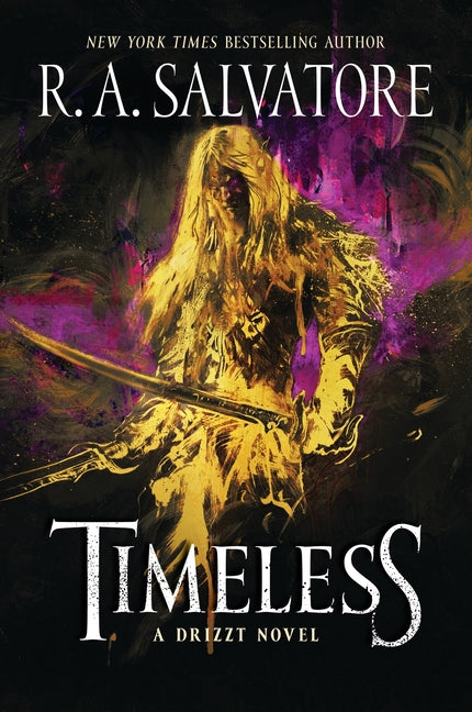 Timeless: A Drizzt Novel