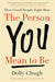 Person You Mean to Be: How Good People Fight Bias